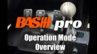 BASH Pro Operation Modes Overview