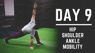 Day 9: Hip + Shoulder + Ankle Mobility Exercises - 30 Days of Training (MIND PUMP)