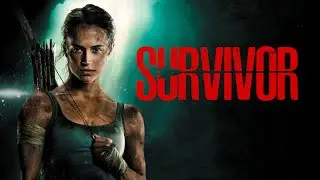 Tomb Raider | 2WEI ft. Edda Hayes - Survivor