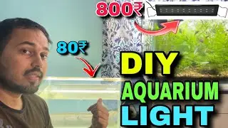 How to Make an Aquarium Light 💡 || DIY Fish Tank 🐟 LED Light Setup