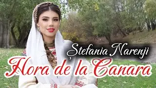 ȘTEFANIA NARENJI - Hora de la Canara | Premieră 2026 