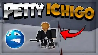 DESTROYING THIS TOXIC PETTY ICHIGO Player in Realm Rampage!
