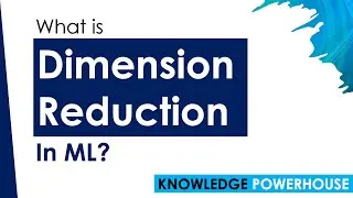 What is dimension reduction in machine learning?