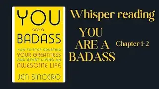 You are a badass (chapter 1-2) - Whisper reading