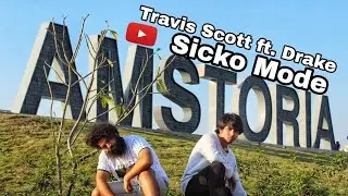 Sicko Mode | Travis Scott Ft. Drake | Hemant and Harry Choreography