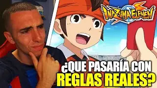 REACCIONANDO A INAZUMA ELEVEN PERO CON REGLAS REALES