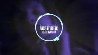 Aesthetic | Type Beat | Kizaru | Rap/Instrumental 2019