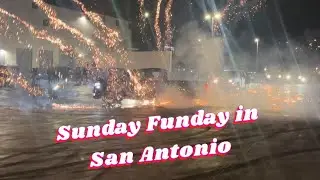 Sunday Takeover in San Antonio! CRAZY FIREWORKS!!!