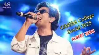 Albert Kabo Songs || GMSM College Social 2025