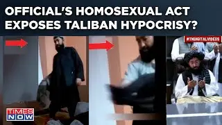 Afghanistan Outraged As Video Of Taliban Official&rsquo;s Alleged &lsquo;Homosexual Act' Appears On Social Media