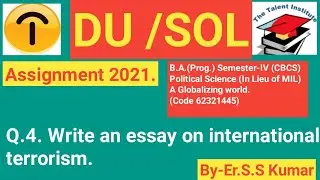DU/SOL AssignmentI2021IB.A.(Prog.)Semester-IV(CBCS)Political Sci (In Lieu of MIL)A Globalizing world