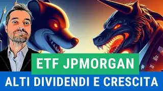 ETF ad ALTI DIVIDENDI, in CRESCITA e PER SEMPRE - Analisi JGPI JEPG vs S&P500