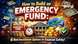 How to Build an Emergency Fund: 4 Best Investment Options for Financial Safety! 🏦💰 in Tamil