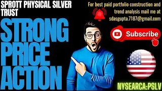 SPROTT PHYSICAL SILVER TRUST STRONG PRICE ACTION | PSLV STOCK UPDATE |  PSLV STOCK TARGET |  PSLV