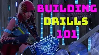 Building Drills 101 - Fortnite Season 7