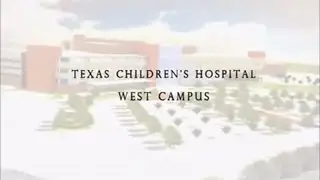 Texas Children's Hospital West Campus Scheduled to Open in 2010
