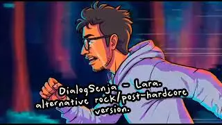 Dialog Senja - Lara | Alternative Rock / Post-Hardcore Version