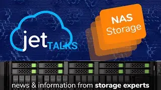 JetTalks: NAS Storage