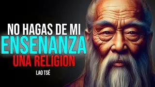 LA GRAN UNIDAD | Quienes Deseen la Unidad Deben Practicar ESTO | Lao Tsé