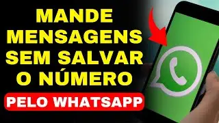 COMO ENVIAR MENSAGEM NO WHATSAPP PARA QUEM N&Atilde;O &Eacute; CONTATO (ZAPTURBOMAX)