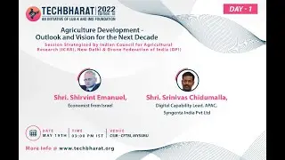 Panel Discussion-1: Agriculture Development - Outlook and Vision for the Next Decade