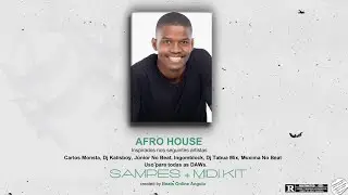 Afro House - Samples & Midis 