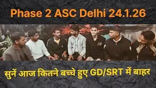 Phase 2 Review 24.01.2026 ।। आज कितने बच्चे हुए GD/SRT में बाहर? #airforcephase2 #gdsrt #phase2 #nsa