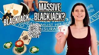 INSANE Blackjack Session Brings Unexpected BIG WIN!