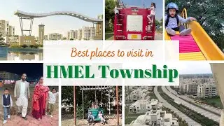HMEL Township | Full Day Tour 👨&zwj;👩&zwj;👧&zwj;👦
