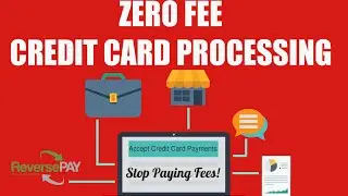 Zero Fee Credit Card Processing | ReversePAY Processing