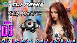 #DJ_Mix- Mera Mahboob kise Hor Da hoi janda hai ||Dj Remix Song || (Dj Vishal Raj Sirauna (