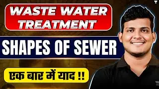 Shapes of Sewer | Environmental Engineering | Civil Engineering | Gate | ESE | SSC JE | RRB JE