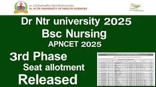 DR NTR UNIVERSITY 2025 Bsc Nursing 3rd Phase Seat Allotment | DR NTR UNIVERSITY