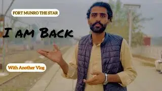 I am back with another vlog 🥰 Shahid Bijrani😎Fort Munro The Star ⭐️