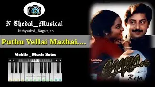 Puthu Vellai Mazhabi | ROJA | Mobile Music Notes | N Thedal Musical