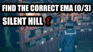 Find The Correct Ema (0/3) - SILENT HILL f