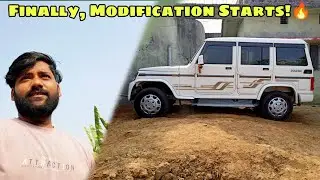 Bolero B6 Modification Series: Day 1 kickoff 🔥💯 || Mann The Beast ||