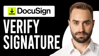 How to Verify DocuSign Signature (How to Validate Signatures)