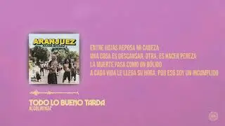 Todo Lo Bueno Tarda - Alcolirykoz (Letra)