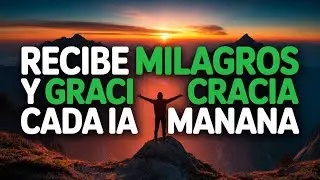 ORACIÓN TRANSFORMADORA DE LA MAÑANA: SALMO 111 PARA UNA GRACIA PODEROSA Y MILAGROSA
