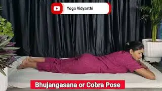 Bhujangasana or Cobra Pose ll Yoga Vidyarthi