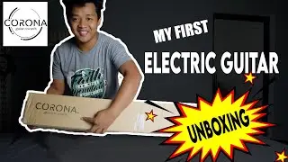 UNBOXING AND REVIEW MY CORONA GUITAR (My First Electric Guitar)
