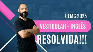 CORREÇÃO COMPLETA / RESOLUÇÃO INGLÊS UEMG 2025