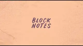 BLOCK NOTES