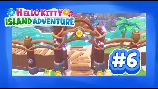 Hello Kitty Island Adventure (no commentary). Part 6.