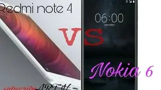 Redmi note 4 vs Nokia 6 - camera,review,feature,popularity etc.
