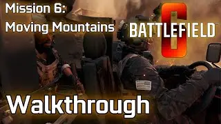Battlefield 6 - Mission 6: Moving Mountains - All Dog Tags and Campaign Trophies