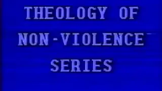 Theology of Christian Nonviolence - Program 1 - The Program of Apathy
