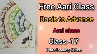 Free Aari class Basic To Advance| class 17| Basic To Advance| #aari #tamil #free 