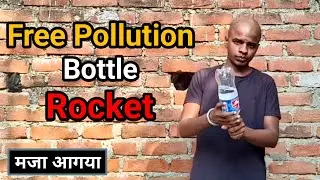 Free Pollution Rocket🚀 || प्लास्टिक बोतल का रॉकेट || Deewali 2024 Crazy ROC